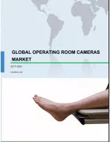 Global Operating Room Cameras Market 2017-2021